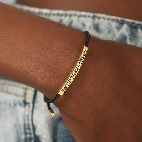 Lass die schweren Tage nicht gewinnen Armband